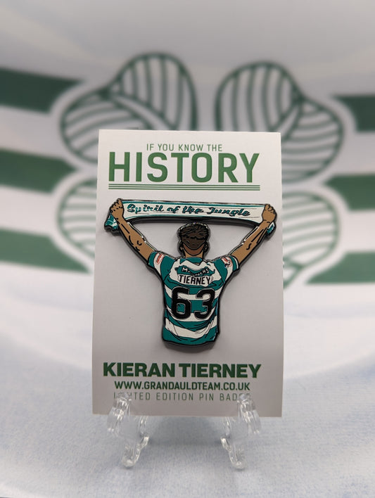 History Kieran Tierney - Pin badge